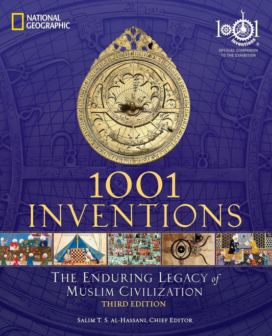 Cover of the book '1001 Inventions: The Enduring Legacy of Muslim Civilization' featuring a gold ornamental design with the title and author's name.