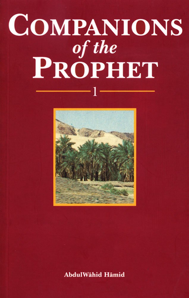 Companions of the Prophet (Used)