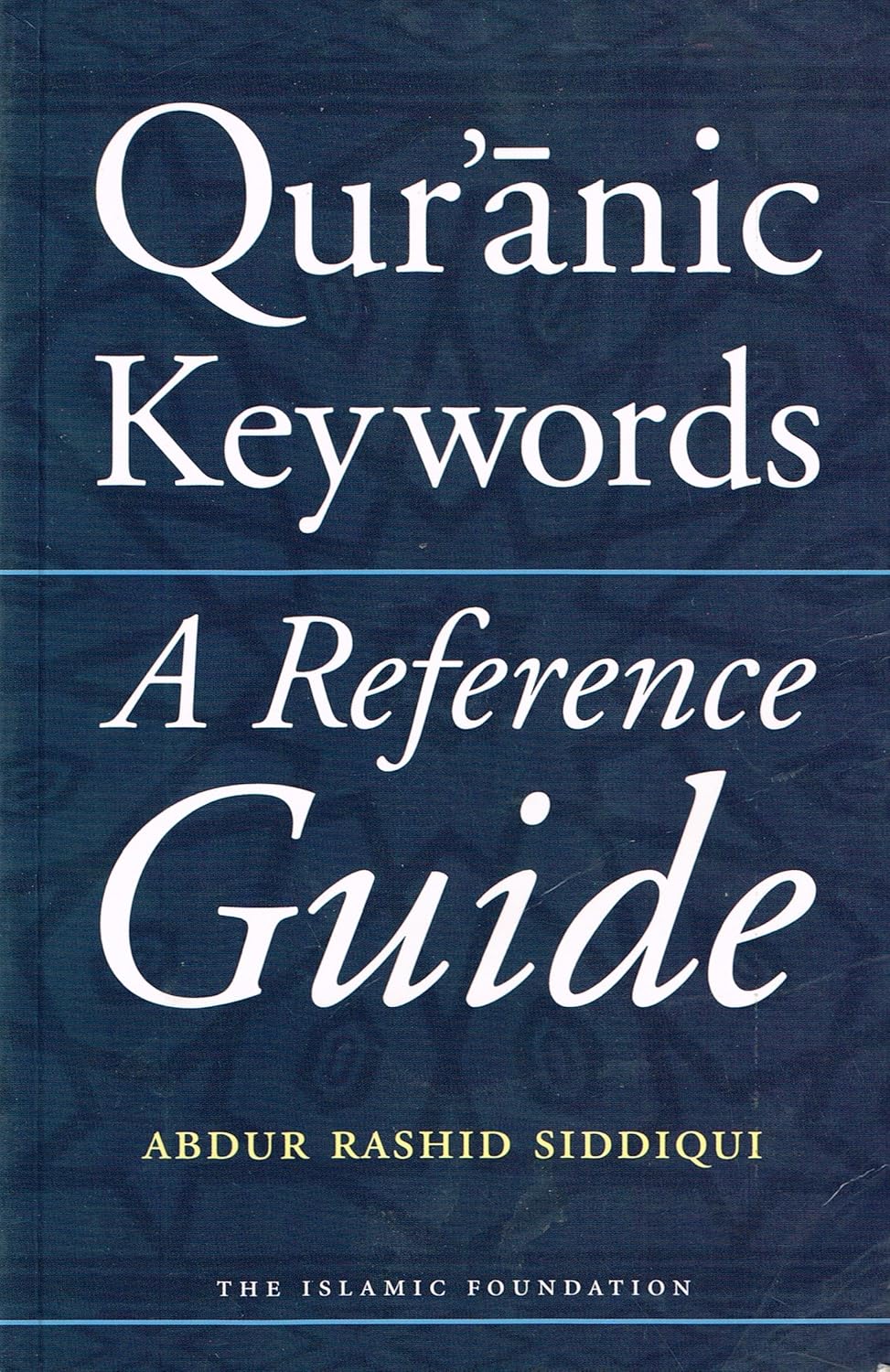 Qur'anic Keywords: A Reference Guide