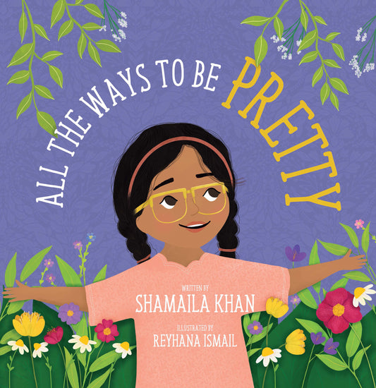 Book cover of 'All The Ways To Be Pretty' with a girl, flowers, and text on a purple background