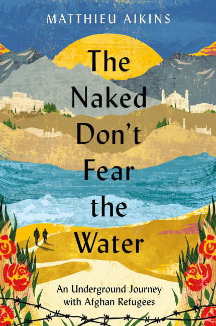 Book cover of 'The Naked Don't Fear the Water' with a scenic illustration and text.