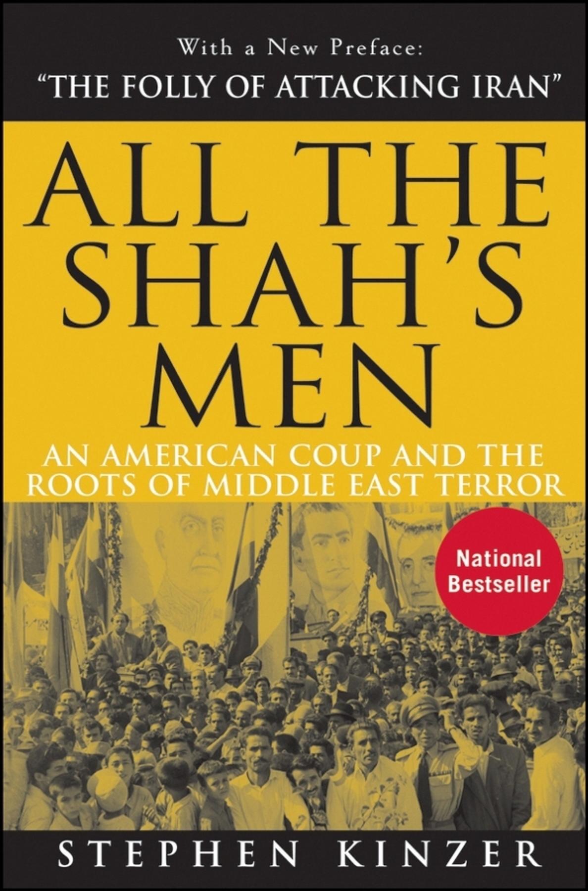 Book cover of 'All the Shah's Men' with a yellow background and black text.