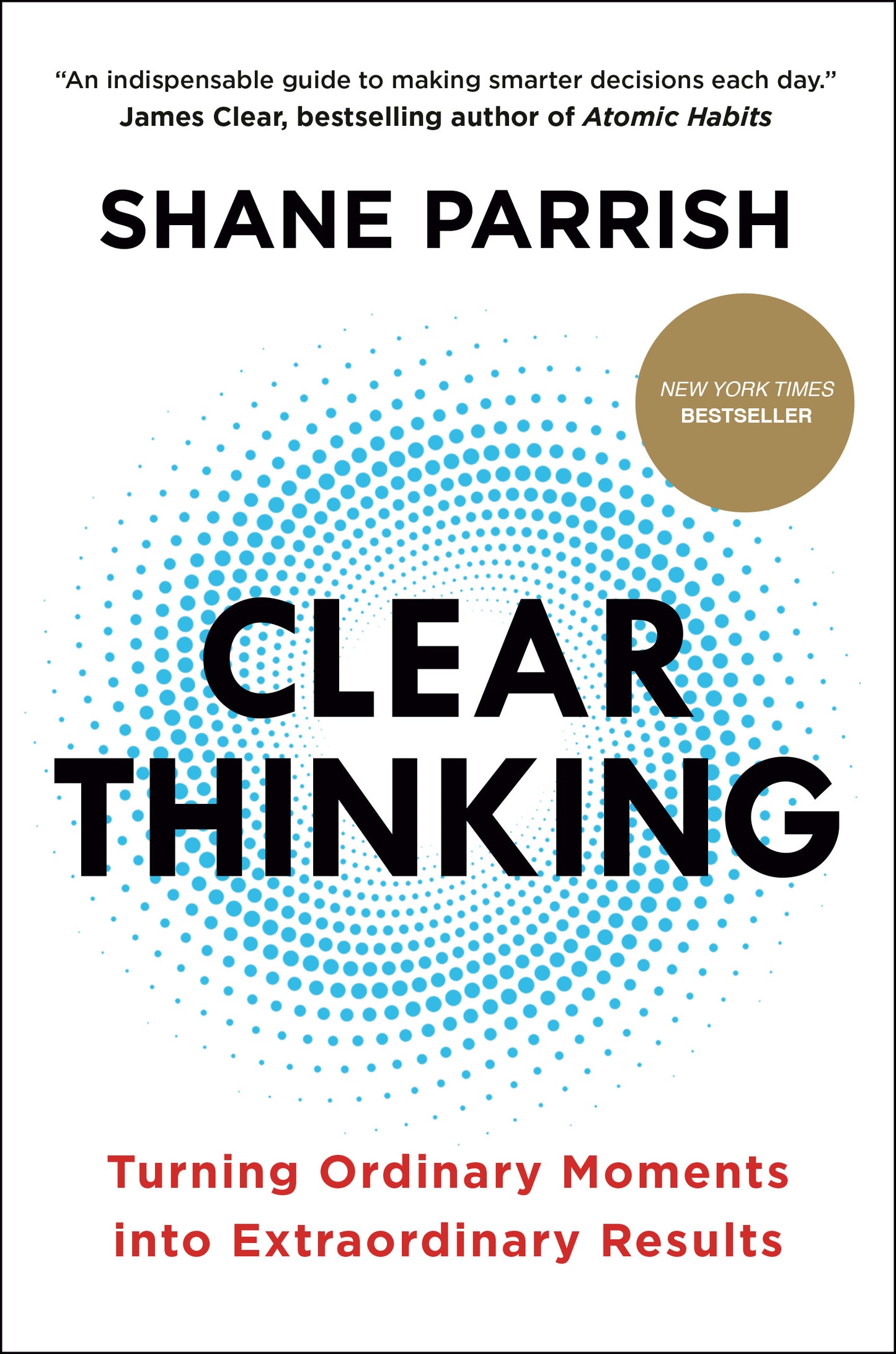Book cover of 'Clear Thinking' by Shane Parrish with a white background and blue and black text.