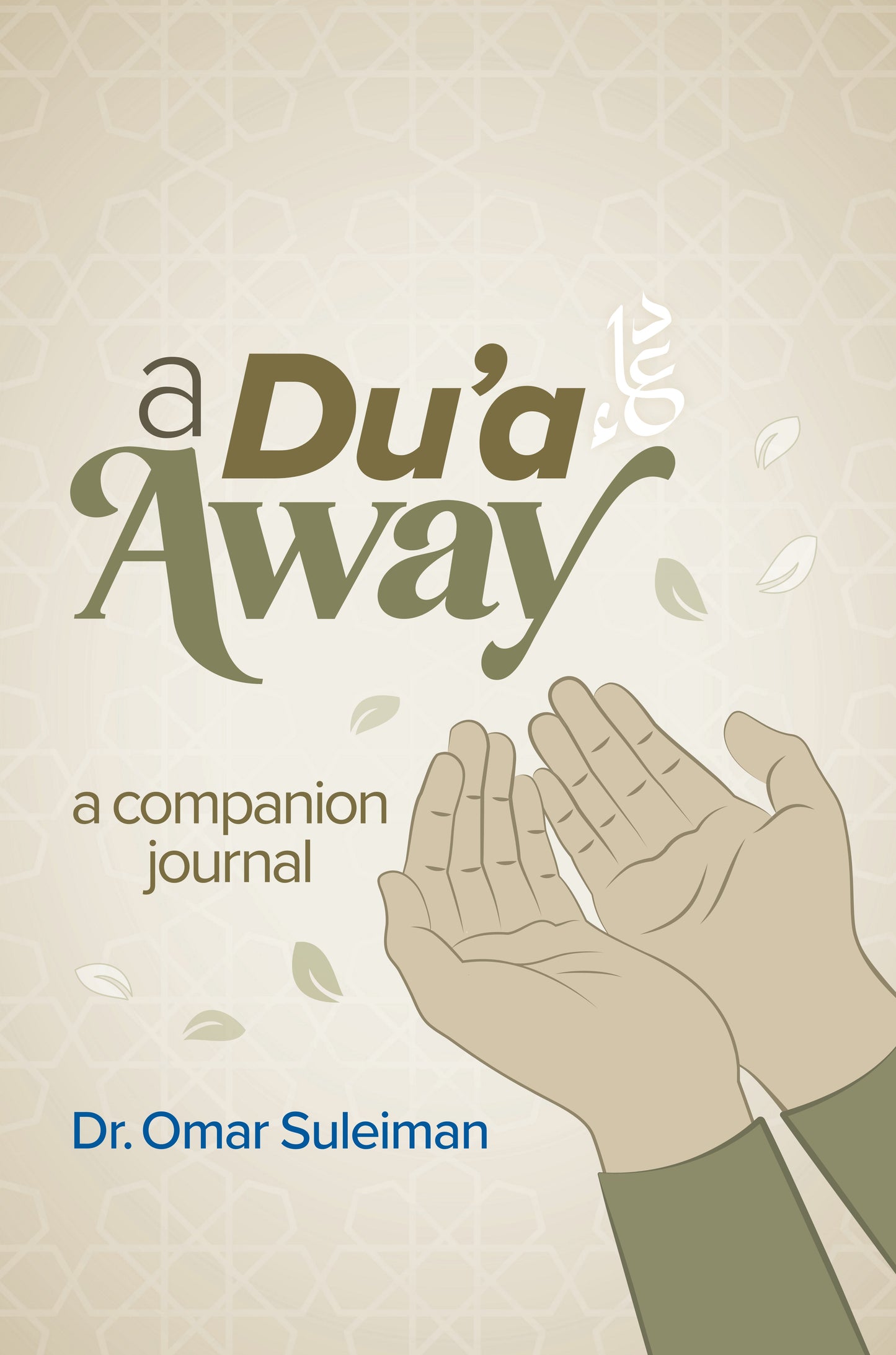 A Du'a Away: A Companion Journal