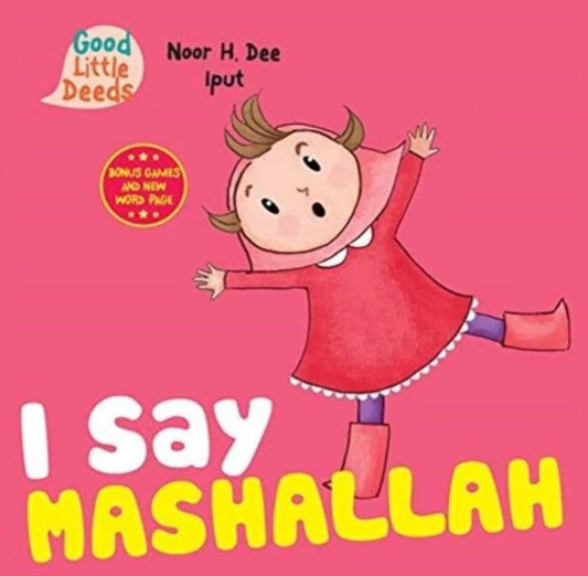 I Say MashAllah