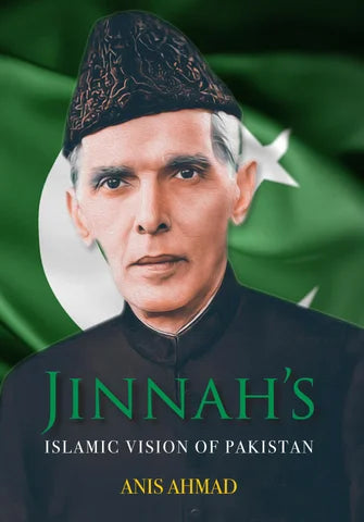 Jinnah's Islamic Vision of Pakistan
