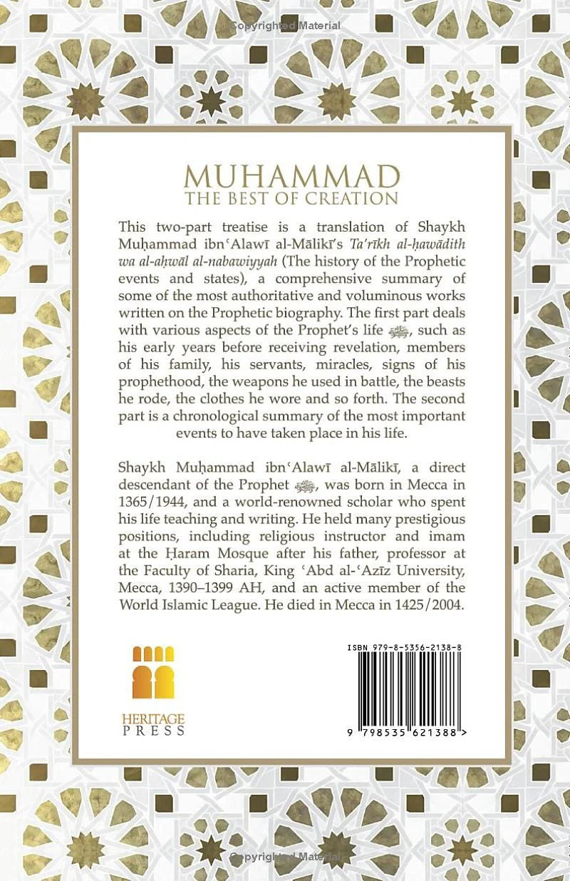 Muhammad The Best of Creation: A Glimpse of His Blessed Life