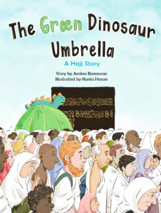 The Green Dinosaur Umbrella - Kids Hajj Book