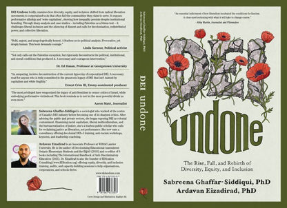 DEI Undone: The Rise, Fall, and Rebirth of Diversity, Equity, and Inclusion