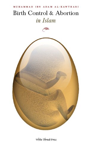 Birth Control & Abortion in Islam