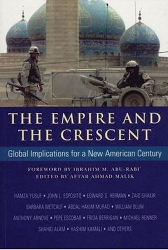 Empire and the Crescent: The Global Implications for a New American Century