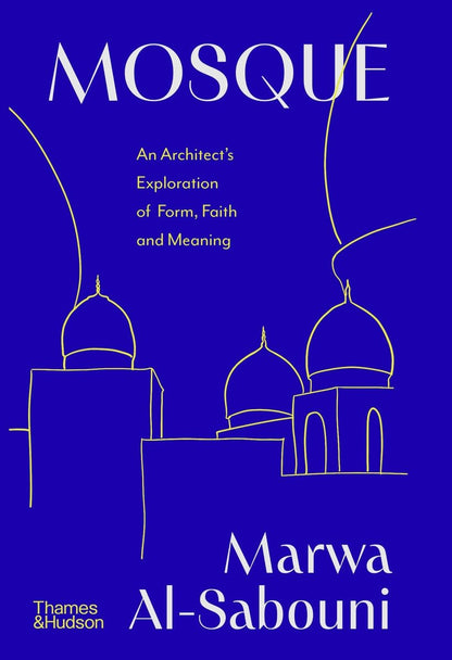 Book cover of 'Mosque' by Marwa Al-Sabouni with architectural line drawings on a blue background.