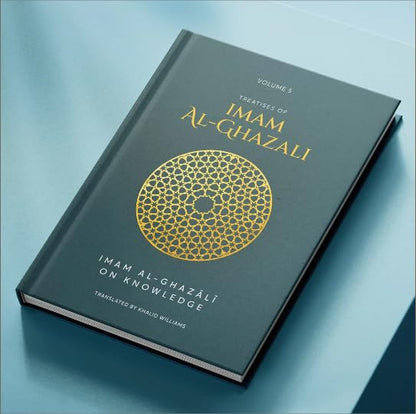 Treatises of Imam al-Ghazali (5 Vol Box Set)