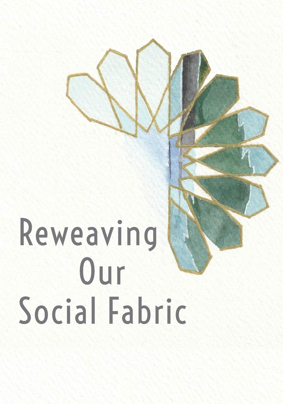 Reweaving Our Social Fabric: A Muslim Conference for the 21st Century