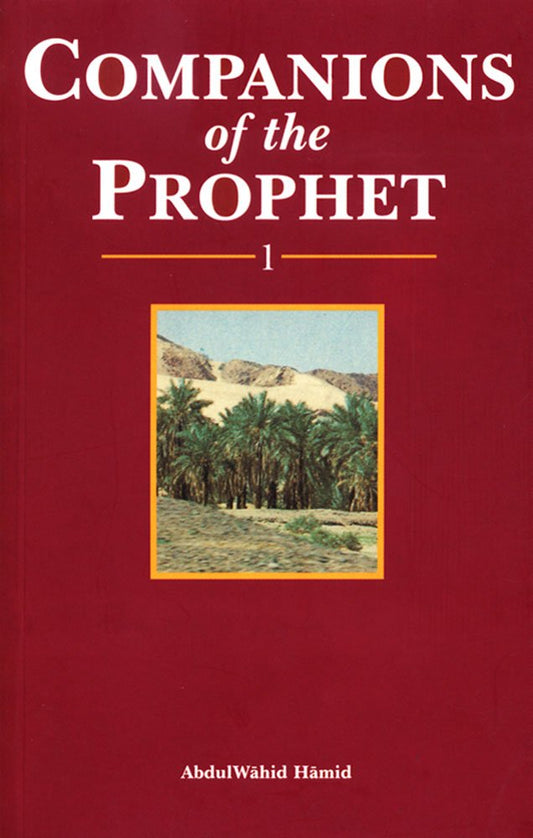 Companions of the Prophet (Used)