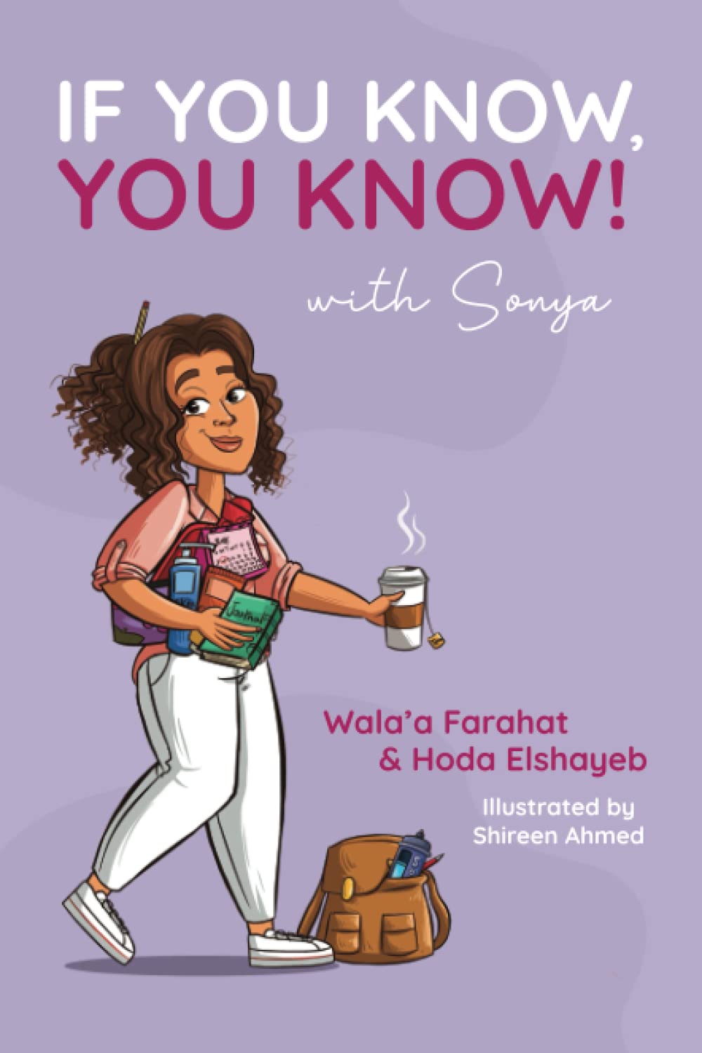 Book cover of 'If You Know, You Know! with Sonya' featuring a character holding books and a coffee cup on a purple background.