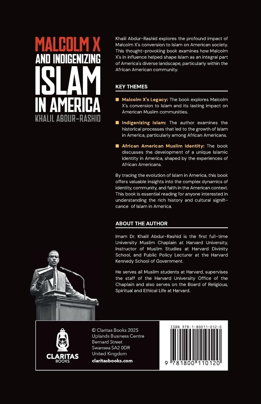 Malcolm X And Indigenizing Islam in America