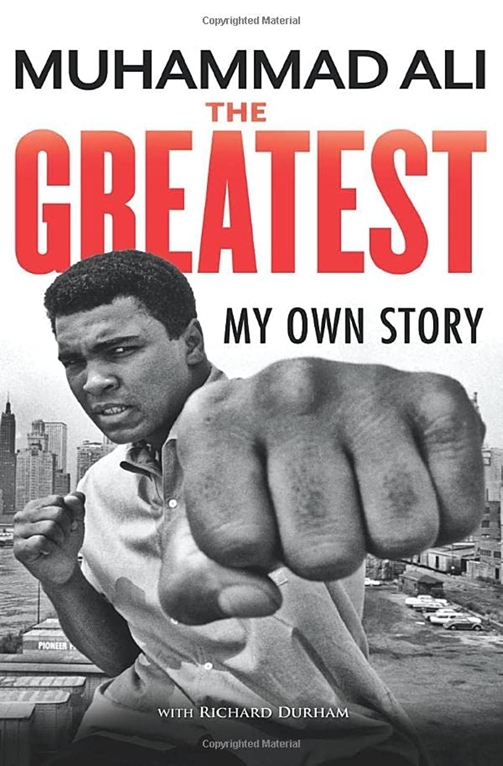 The Greatest: My Own Story