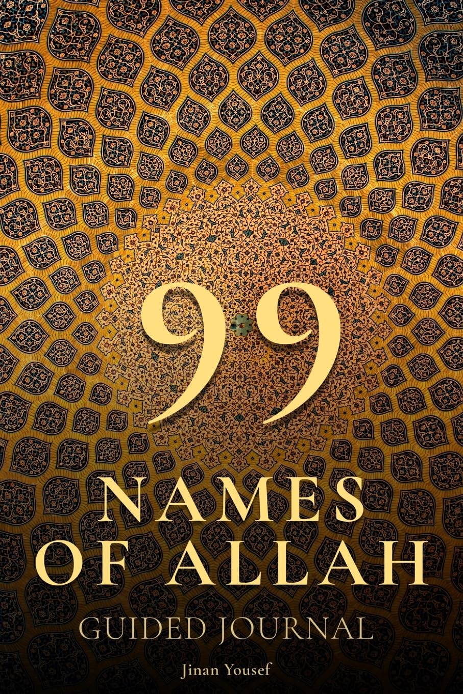 99 Names of Allah - Guided Journal - Asma Ul Husna