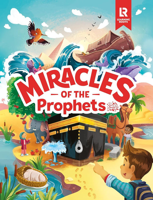 Book cover of 'Miracles of the Prophets' with a colorful illustration of a boy pointing at the Kaaba.