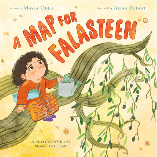 Book cover of 'A Map for Falasteen' with a child and plant illustration.