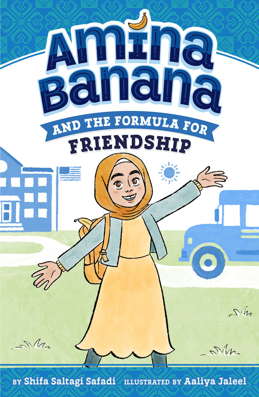 Book cover of 'Amina Banana and the Formula for Friendship' with a character in a hijab and backpack, school building, and bus in the background.