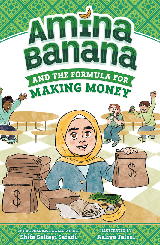 Book cover of 'Amina Banana and the Formula for Making Money' with a colorful design and illustrations where Amina is holding a bag of money.