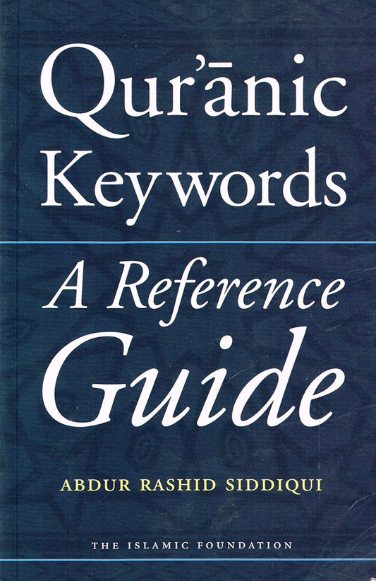 Qur'anic Keywords: A Reference Guide