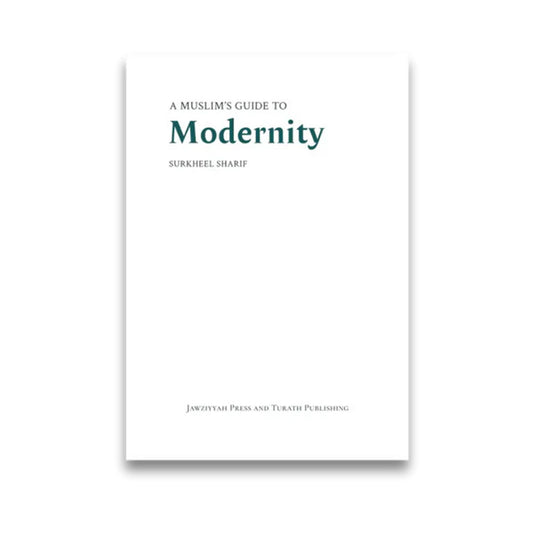 Book cover of 'A Muslim's Guide to Modernity' by Surkheel Sharif on a white background