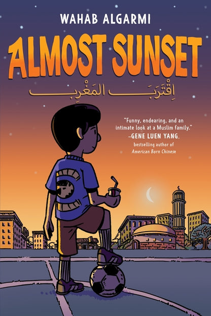 Book cover of 'Almost Sunset' with a child holding a soccer ball and cityscape in the background.