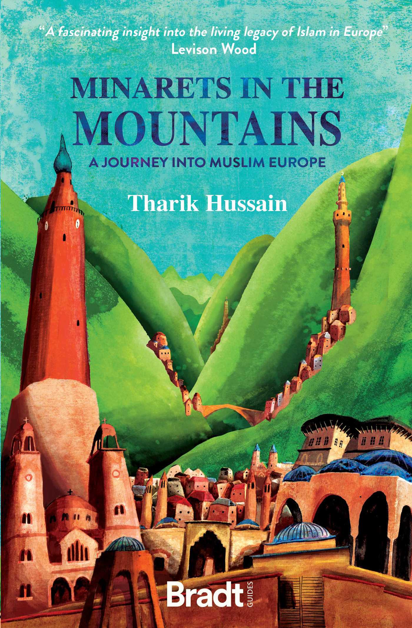 Book cover of 'Minarets in the Mountains' with a colorful illustration of a mountainous landscape with buildings.