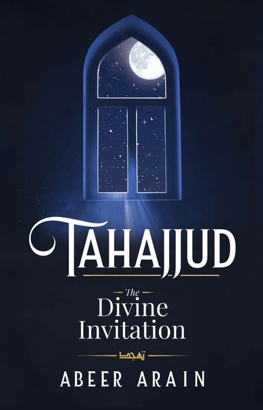 Book cover of 'Tahajjud: The Divine Invitation' by Abeer Arain with a window view of moon and stars.