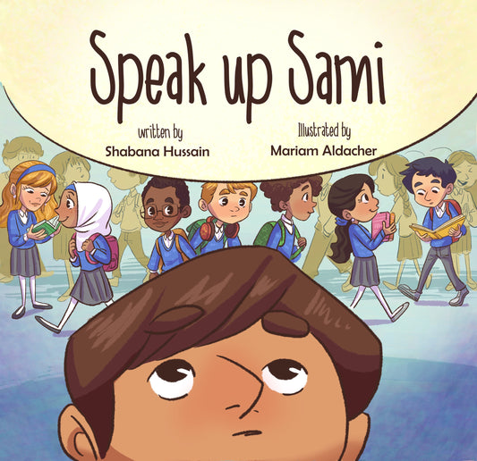 Book cover of 'Speak up Sami' with cartoon characters and a close-up of a boy's face.