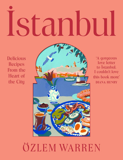 Book cover of 'Istanbul' by şkçğluım Warren with a pink background and illustration of food.