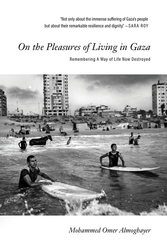 Book cover of 'On the Pleasures of Living in Gaza' with black and white photo of people in water.