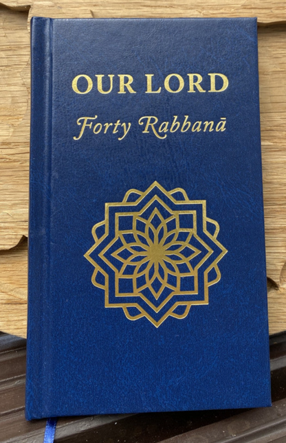 (Pre-Order) Our Lord: Forty Rabbana