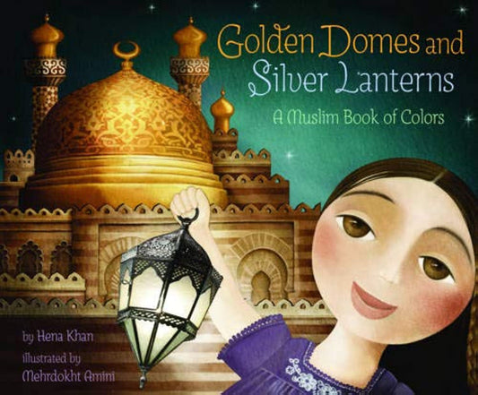 Golden Domes and Silver Lanterns