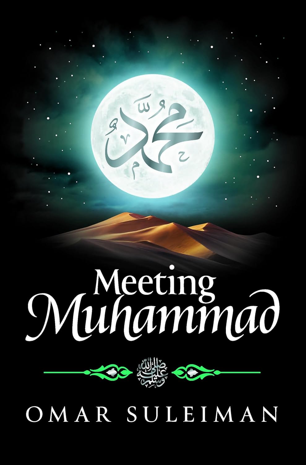 Meeting Muhammad - Omar Suleiman