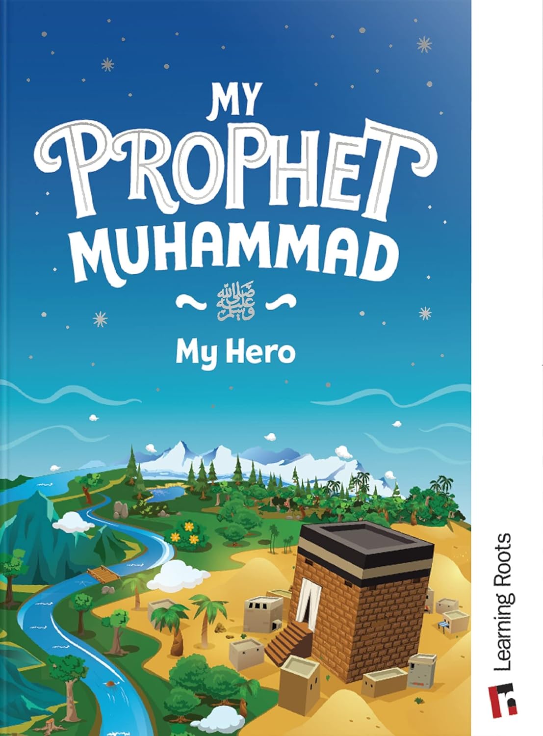 My Propher Muhammad - My Hero