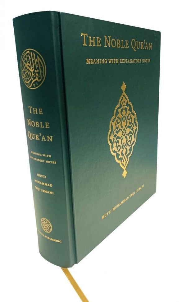 The Noble Qur'an: Meaning with Explanatory Notes - Standard Edition