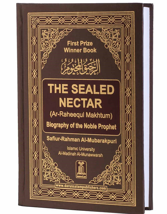 The Sealed Nectar  – (Ar-Raheequl Makhtum) A Biography of the Noble Prophet