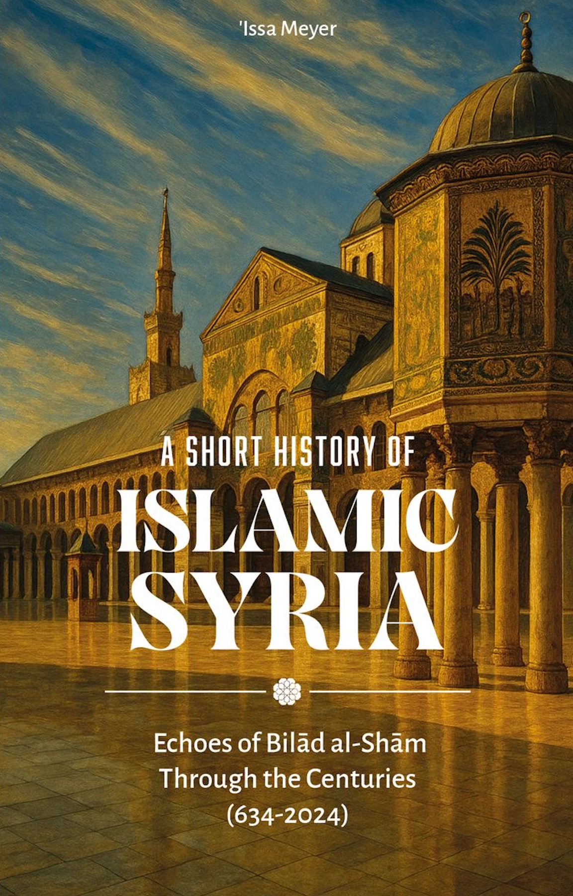 A Short History of Islamic Syria – Seedling Books