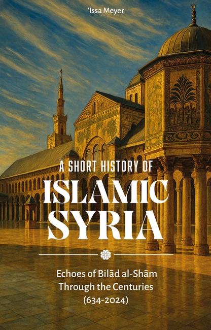 A Short History of Islamic Syria