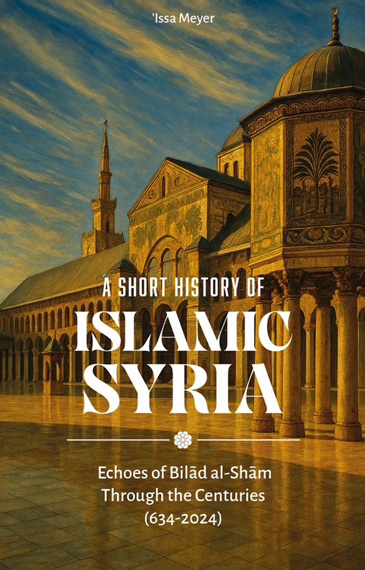 A Short History of Islamic Syria