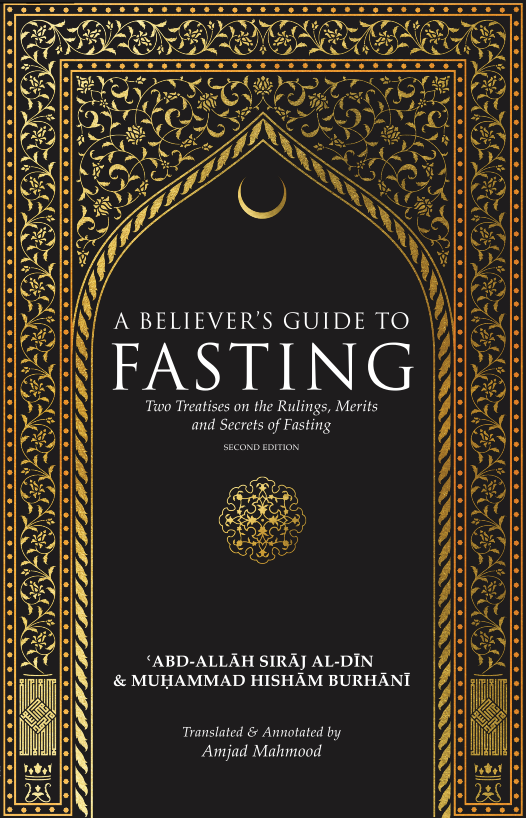 A Believer's Guide To Fasting