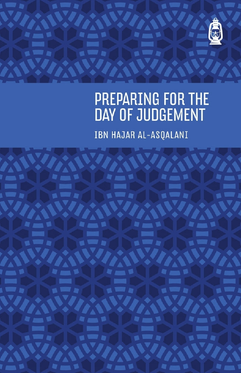 Book cover of 'Preparing for the Day of Judgement' by Ibn Hajar Al-Asqalani with a blue geometric pattern.