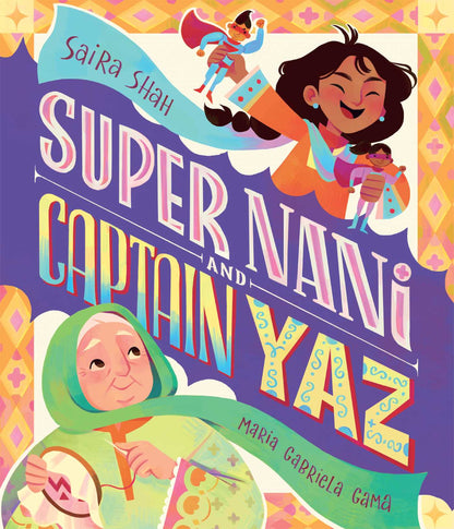 Book cover of 'Super Nani and Captain Yae' with colorful illustrations and text.