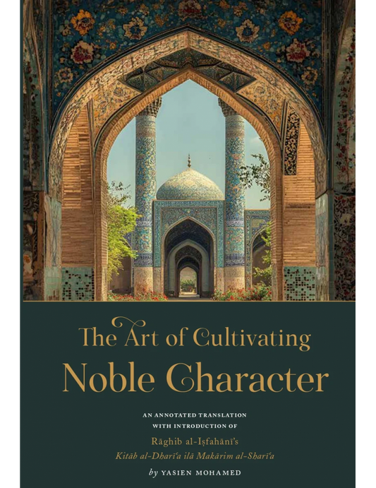 The Art of Cultivating Noble Character