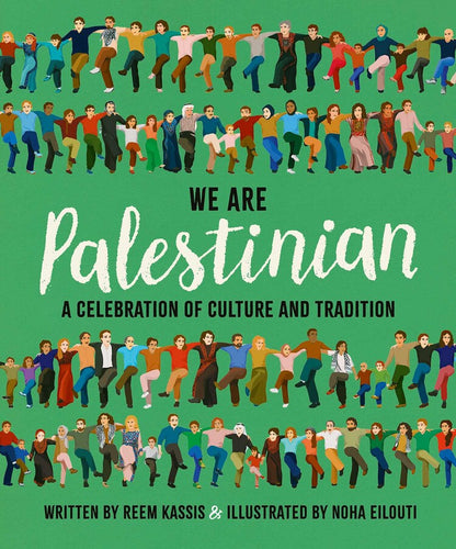 Book cover of 'We Are Palestinian' with illustrations of people holding hands on a green background.